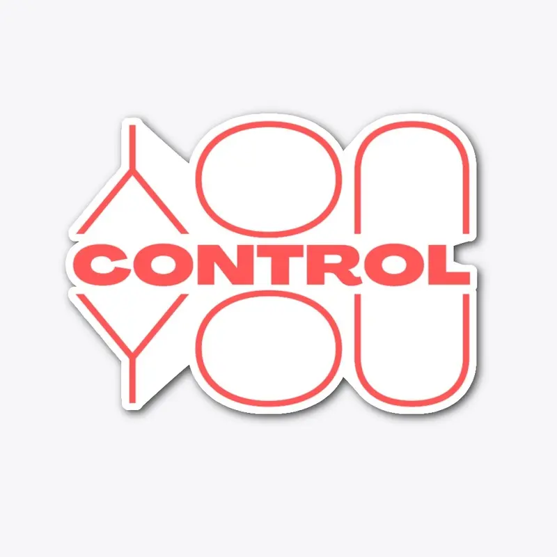 You Control You